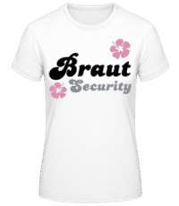 JGA Braut Security Blumen - Frauen Basic T-Shirt - Weiß - Vorne