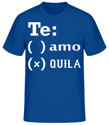 Tequila Blanco Te Amo - T-shirt standard Homme - Bleu royal - Devant