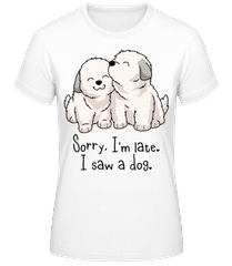 Sorry Im Late · Camiseta básica de mujer