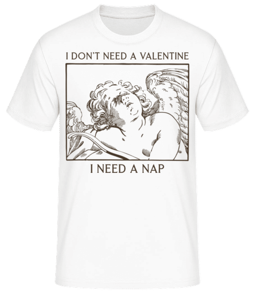 Vorschau: I Don't Need A Valentine - Männer Basic T-Shirt - Weiß - Vorne