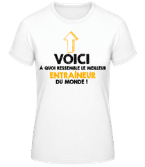 Le Meilleur Entraineur Du Monde · T-shirt femme B&C