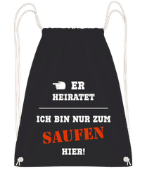 Er Heiratet Ich Bin Zum Saufen Hier · Turnbeutel