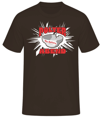 Polterabend No Return - Männer Basic T-Shirt - Braun - Vorne