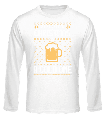 All I want for Christmas is a cold one - Men's Basic Longsleeve - White - Front
