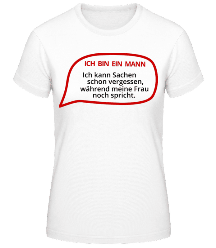 Vorschau: Vergesslicher Mann - Frauen T-Shirt B&C - Weiß - Vorne
