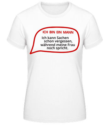 Vergesslicher Mann - Frauen T-Shirt B&C - Weiß - Vorne