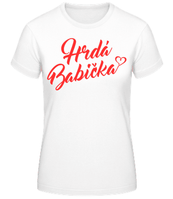 Hrdá Babička - Dámské basic tričko - Bílá - Napřed