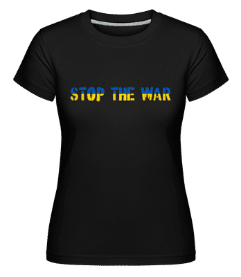 Stop The War Ukraine Flag -  T-shirt Shirtinator femme - Noir - Devant