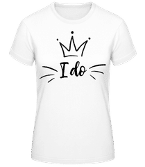 I Do · Frauen Basic T-Shirt