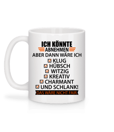 Ich Könnte Abnehmen - Tasse - Weiß - Hinten