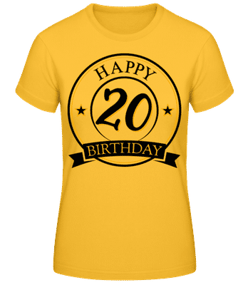 Happy Birthday 20 - Women's Basic T-Shirt - Golden yellow - Front