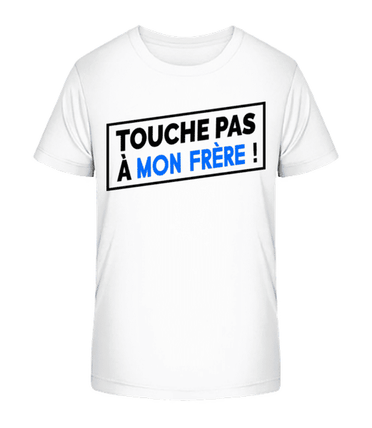 Aperçu: Touche Pas À Mon Frère - T-shirt bio Enfant Stanley Stella 2.0 - Blanc - Devant