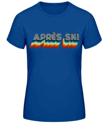 Après Ski - T-shirt standard Femme - Bleu royal - Devant