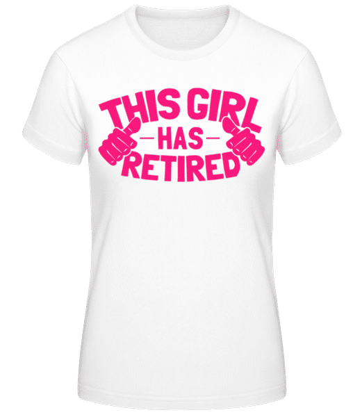 Aperçu: This Girl Has Retired - T-shirt standard Femme - Blanc - Devant