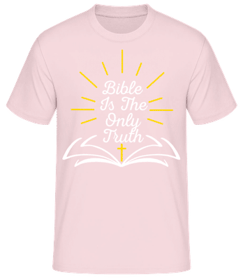 Bible Is The Only Truth - Men's Basic T-Shirt - Pink - Front