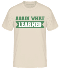 Again What Learned · Männer Basic T-Shirt