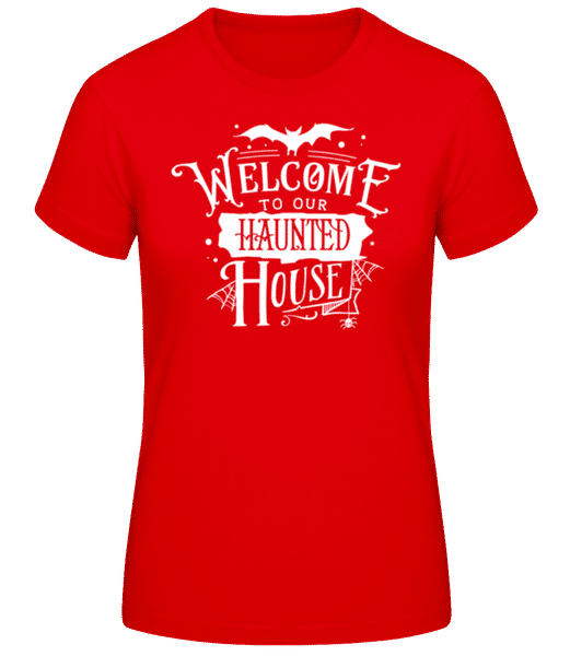 Aperçu: Welcome To Our Haunted House - T-shirt standard Femme - Rouge - Devant
