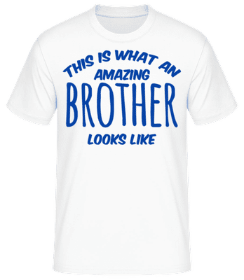 Amazing Brother Looks Like - Männer Basic T-Shirt - Weiß - Vorne