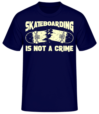 Skateboarding Is Not A Crime - T-shirt standard Homme - Bleu marine - Devant