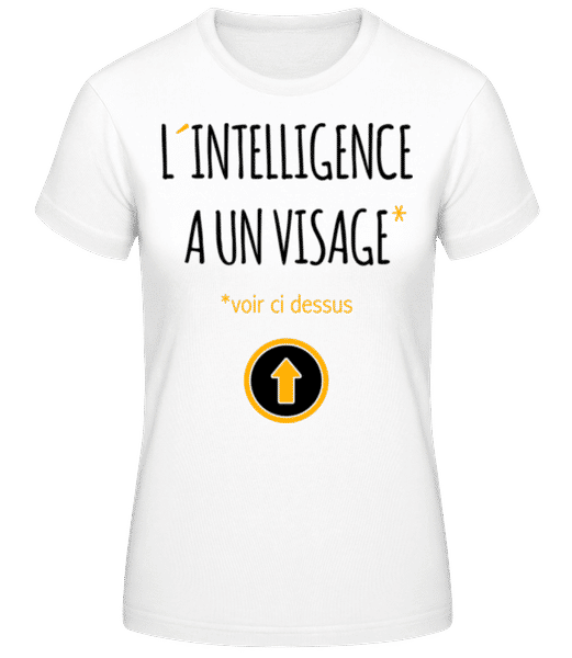 Aperçu: L´Intelligence A Un Visage - T-shirt standard Femme - Blanc - Devant