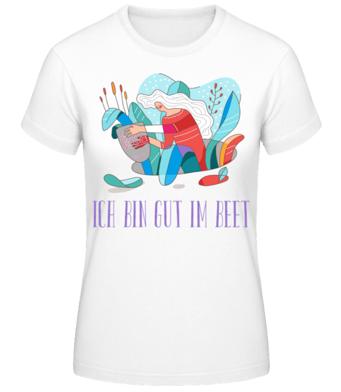 Vorschau: Ich Bin Gut Im Beet - Frauen Basic T-Shirt - Weiß - Vorne