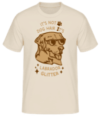 It's Not Dog Hair It's Labrador Glitter - Männer Basic T-Shirt - Creme - Vorne