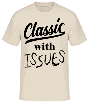 Classic With Issues - Men's B&C T-Shirt - Cream - Front
