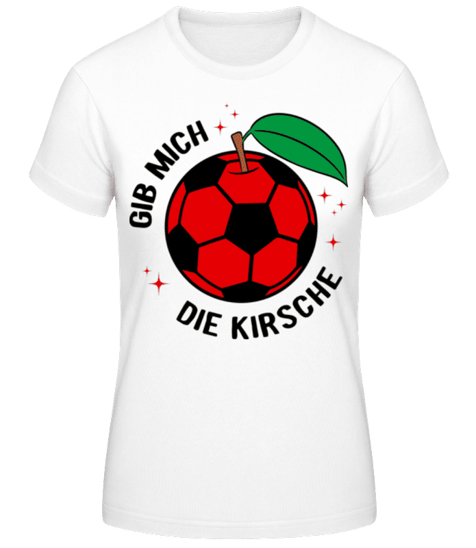 Vorschau: Gib Mich Die Kirsche - Frauen Basic T-Shirt - Weiß - Vorne