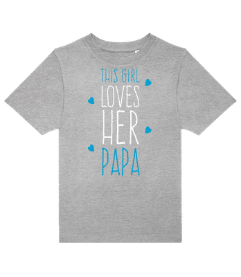 This Girl Loves Her Papa - Kids B&C T-Shirt - Heather grey - Front
