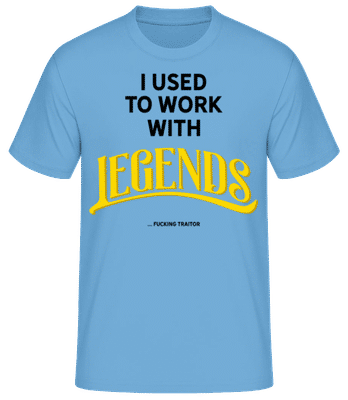 Used To Work With Legends - Men's Basic T-Shirt - Light blue - Front