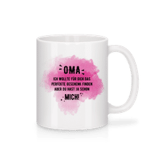 Oma Hast Ja Schon Mich · Tasse