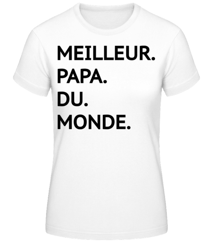 Aperçu: Meilleur Papa Du Monde 3 - T-shirt femme B&C - Blanc - Devant