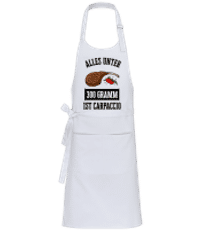 Alles Unter 300 Gramm Ist Carpaccio - Profi Kochschürze - Weiß - Vorne