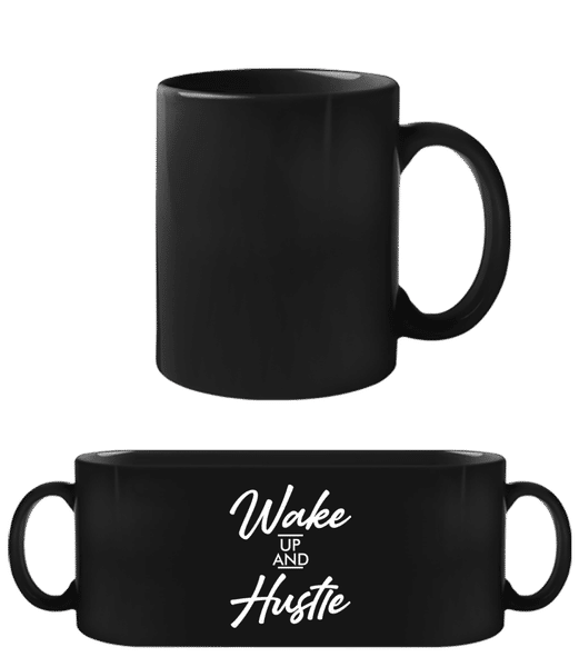 Aperçu: Wake Up And Hustle - Tasse Noire - Noir - Devant