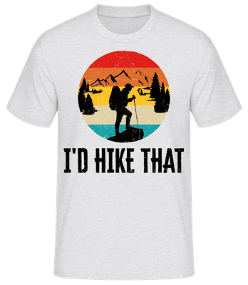 I'd Hike That - T-shirt standard Homme - Gris chiné - Devant