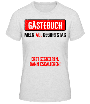Gästebuch 40 Geburtstag - Frauen Basic T-Shirt - Grau meliert - Vorne