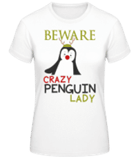 Beware Of Penguin Lady - Women's Basic T-Shirt - White - Front