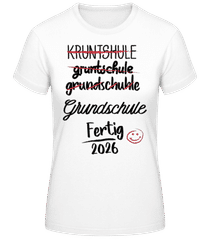 Grundschule Fertig 2026 · Frauen Basic T-Shirt