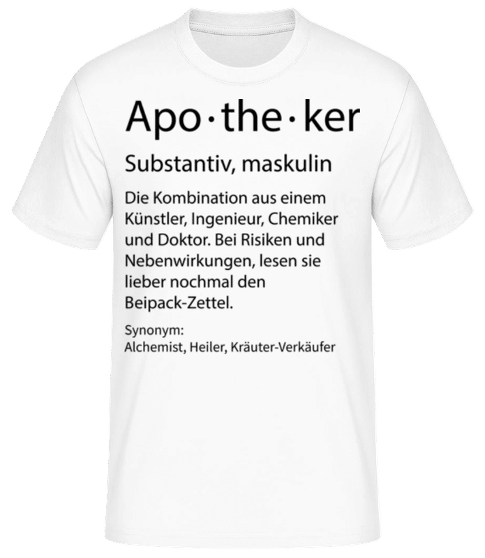 Vorschau: Apotheker Quatsch Duden Hoch - Männer Basic T-Shirt - Weiß - Vorne