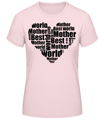 best Mother - Dámske basic tričko - Ružová - Predné