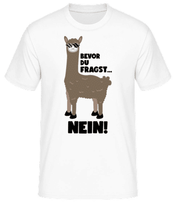 Bevor Du Fragst Nein Lama - Männer Basic T-Shirt - Weiß - Vorne