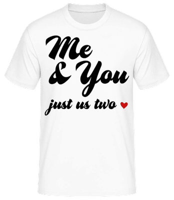 Me & You - Just Us Two - T-shirt standard Homme - Blanc - Devant