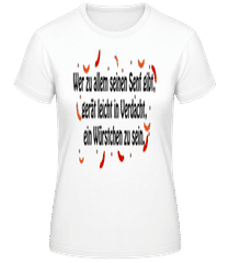Wer Zu Allem Seinen Senf Gibt · Frauen T-Shirt B&C