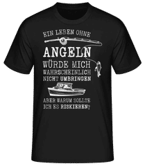 Ein Leben Ohne Angeln · Männer Basic T-Shirt