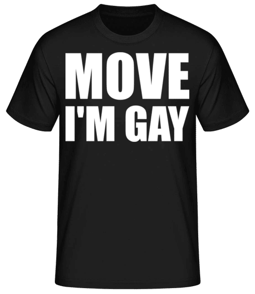 Aperçu: Move I'm Gay - T-shirt homme B&C - Noir - Devant