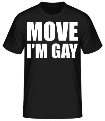Move I'm Gay - T-shirt homme B&C - Noir - Devant