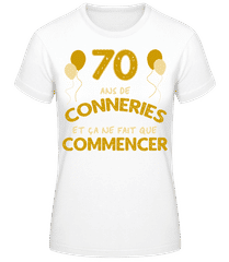 70 Ans De Conneries · T-shirt standard Femme
