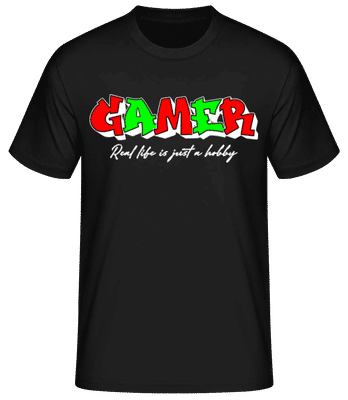 Gamer Real Life Is Just A Hobby - Men's Basic T-Shirt - Black - Front
