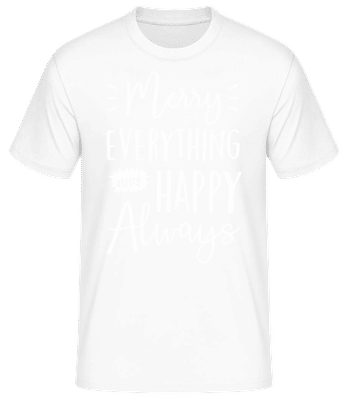 Merry Everything And Happy Always - T-shirt standard Homme - Blanc - Devant