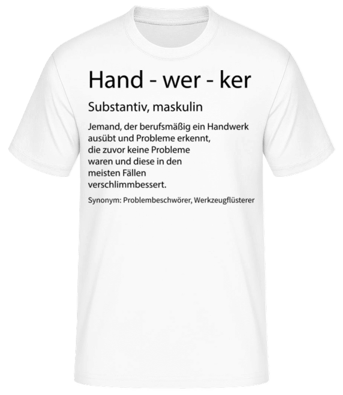 Vorschau: Handwerker Quatsch Duden - Männer Basic T-Shirt - Weiß - Vorne